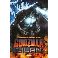 GRANDES BATALLAS: GODZILLA VS GIGAN