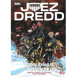 JUEZ DREDD: CON UÑAS Y DIENTES