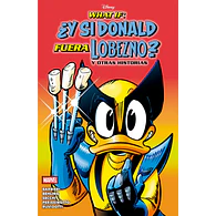 What If: ¿Y si Donald fuera Lobezno? y otras historias