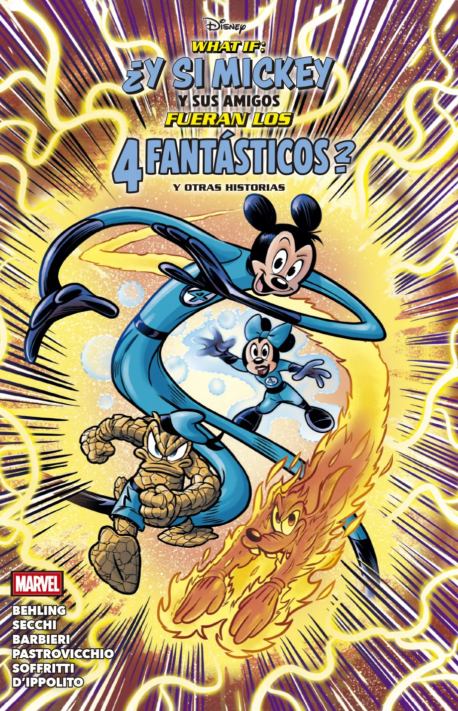 What If: ¿Y si Mickey y sus amigos fueran Los 4 Fantásticos? Y otras historias