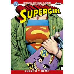 SUPERGIRL: CUERPO Y ALMA