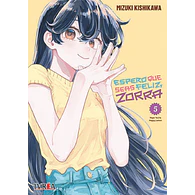 ESPERO QUE SEAS FELIZ, ZORRA #05