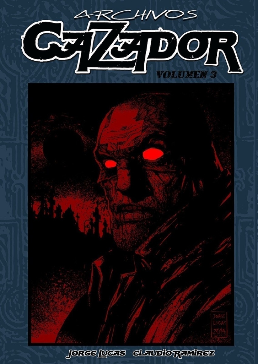 Cazador: Archivos - Volumen 3
