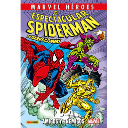 Marvel Héroes. El Espectacular Spiderman de Gerry Conway #3: Amigos y Enemigos