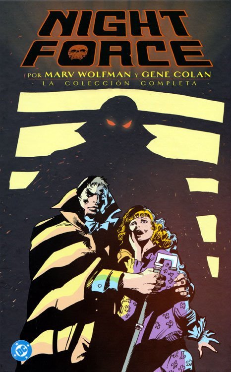 NIGHT FORCE POR MARV WOLFMAN Y GENE COLAN (Colección Completa)