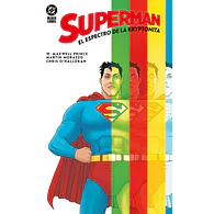 DC Black Label. Superman: El espectro de la kryptonita