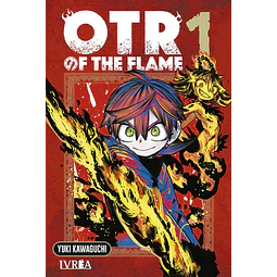 OTR OF THE FLAME #01