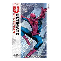 ULTIMATE SPIDER-MAN VOL.1: CASADO CON HIJOS