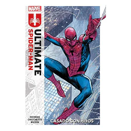 ULTIMATE SPIDER-MAN VOL.1: CASADO CON HIJOS