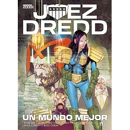 JUEZ DREDD: UN MUNDO MEJOR