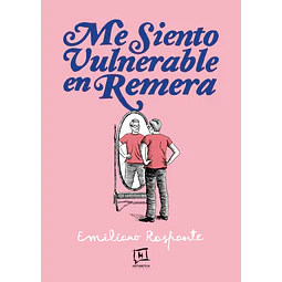 ME SIENTO VULNERABLE EN REMERA