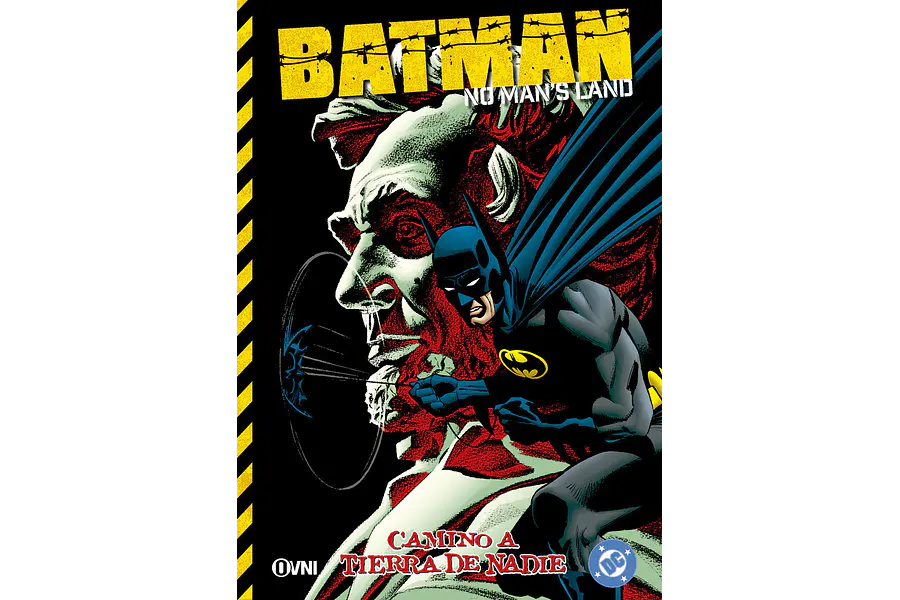 BATMAN: NO MAN'S LAND VOL.6 - CAMINO A TIERRA DE NADIE