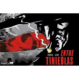 ENTRE TINIEBLAS