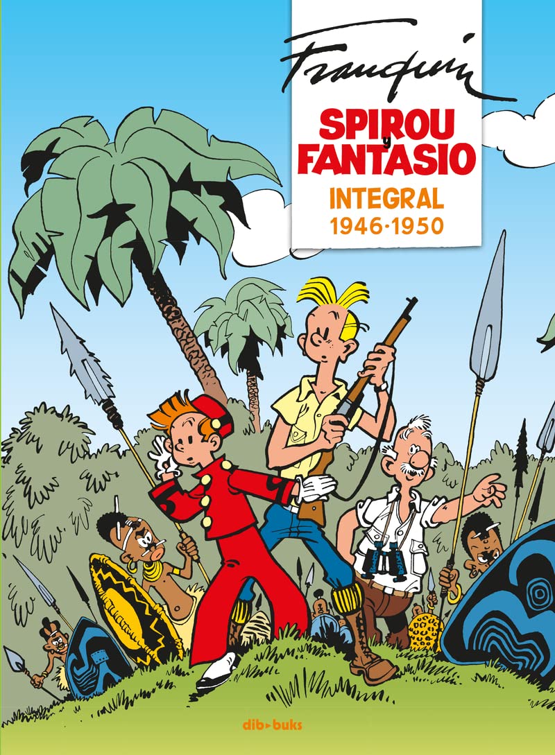 SPIROU Y FANTASIO INTEGRAL #01 (1946 - 1950)