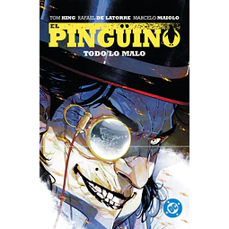 DC Premiere - Amanecer de DC. El Pingüino #02: Todo lo malo