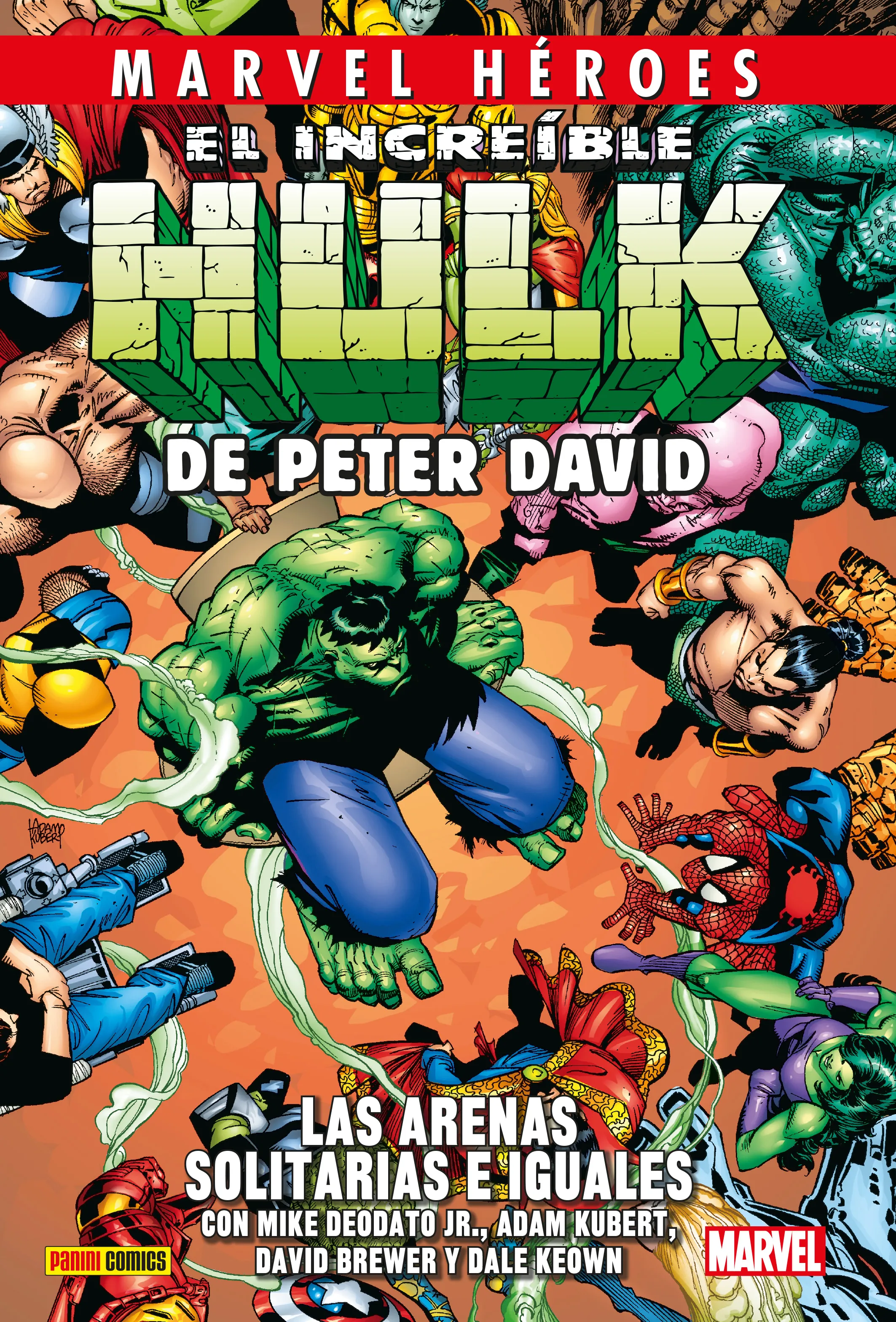 Marvel Héroes. El Increíble Hulk de Peter David #7: Las arenas solitarias e iguales
