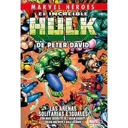 Marvel Héroes. El Increíble Hulk de Peter David #7: Las arenas solitarias e iguales