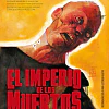 Pack El Imperio de los Muertos de George Romero: Primer acto / Segundo acto / Tercer acto