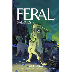 FERAL (SALVAJES) #03: SIETE VIDAS 