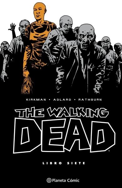 The Walking Dead. Libro 7 (de 8) 