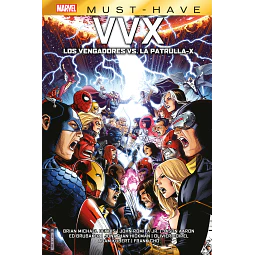 Marvel Must-Have. VVX: Los Vengadores vs. la Patrulla-X 