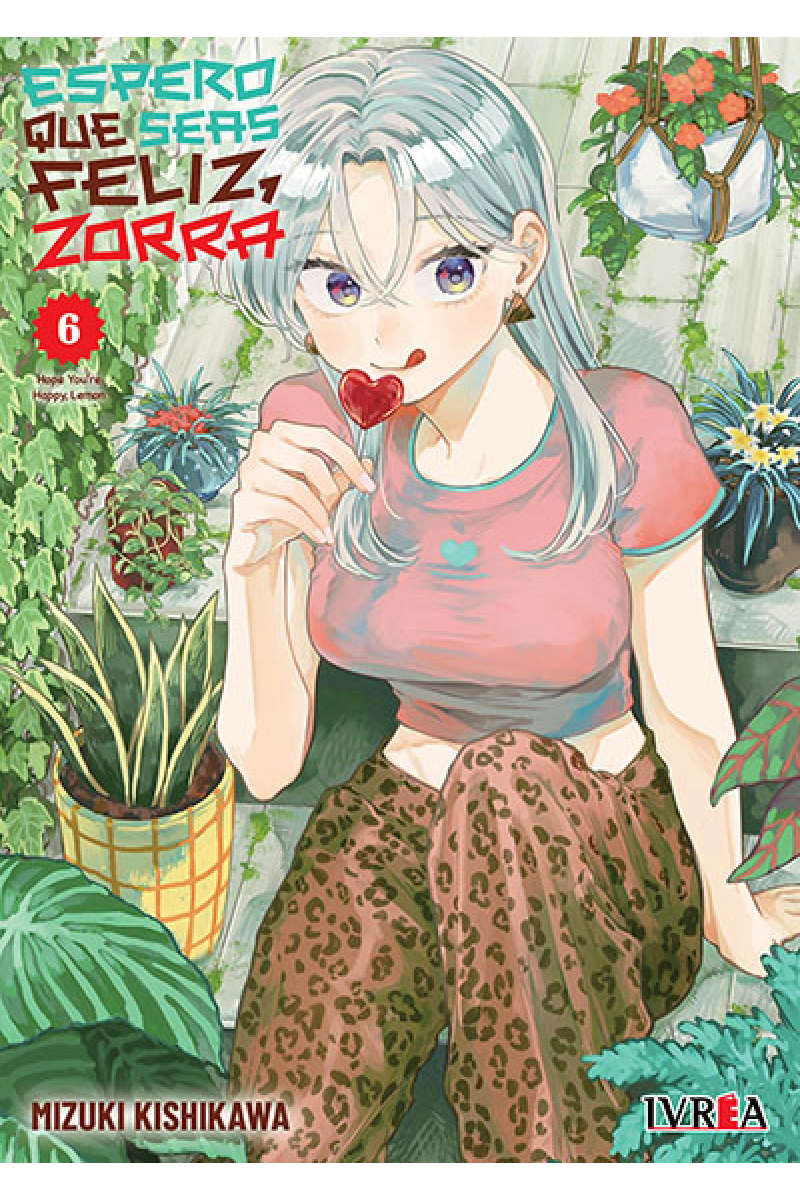 ESPERO QUE SEAS FELIZ, ZORRA #06 