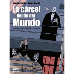 LA CÁRCEL DEL FIN DEL MUNDO