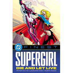 DC Finest. Supergirl: Die And Let Live TP USA