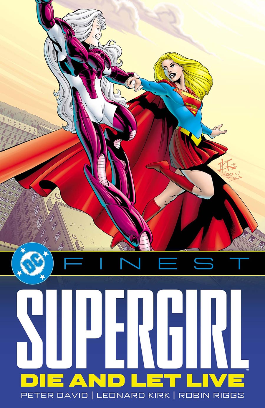 DC Finest. Supergirl: Die And Let Live TP USA