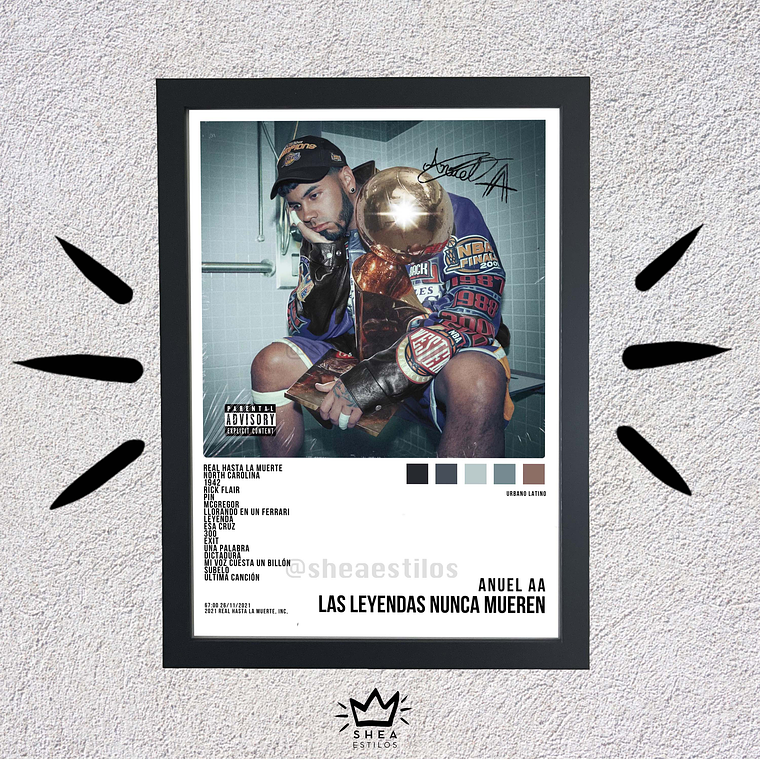 Poster + Cuadro de 23x32cm LA LEYENDAS NUNCA MUEREN ANUEL AA 1