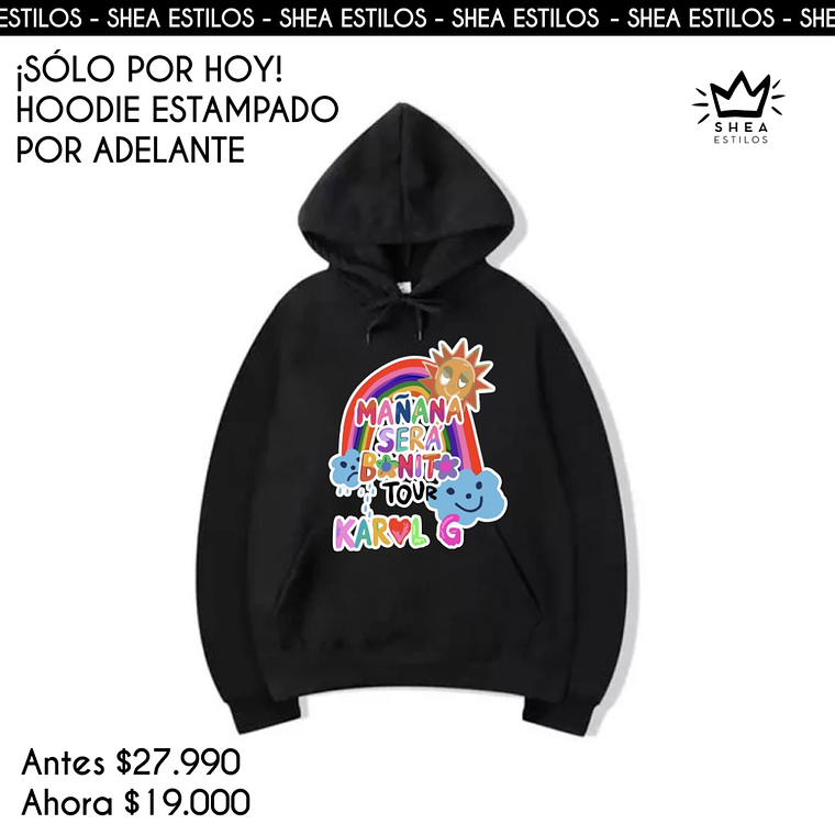 HOODIE MAÑANA SERA BONITO TOUR !SOLO 5 UNIDADES! 1