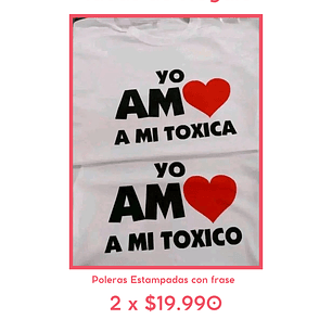 Polera dúo 14 febrero tóxico 