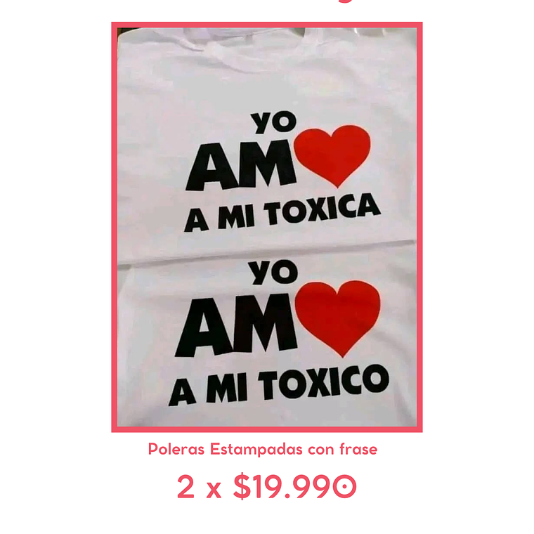 Polera dúo 14 febrero tóxico  1