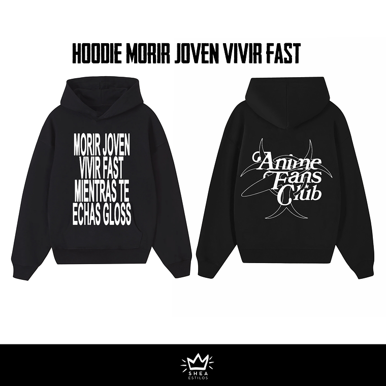 HOODIE MORIR JOVEN (FIT NORMAL O BOXY FIT) 1