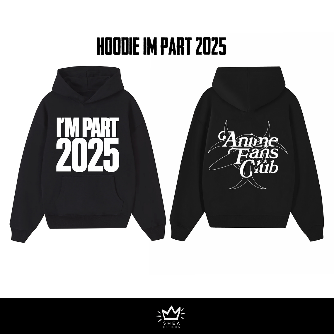 HOODIE IM PART 2025 (FIT NORMAL O BOXY FIT) 1