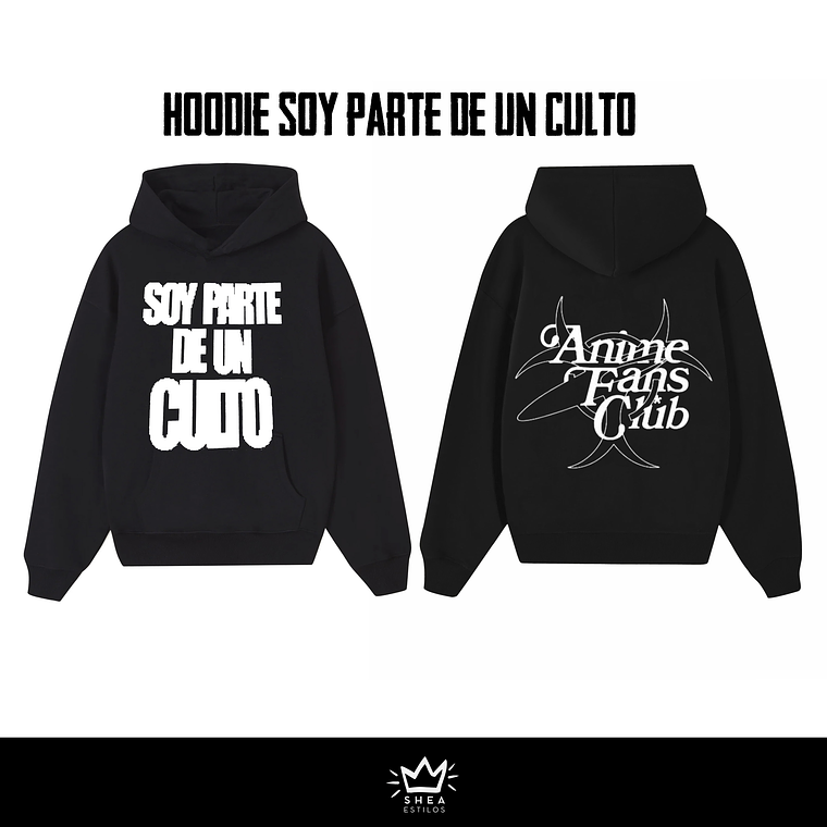 HOODIE SOY PARTE DE UN CULTO (FIT NORMAL O BOXY FIT) 1