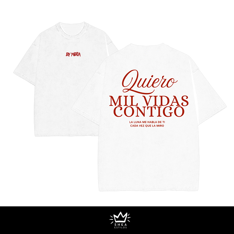 POLERA QUIERO MIL VIDAS CONTIGO  1