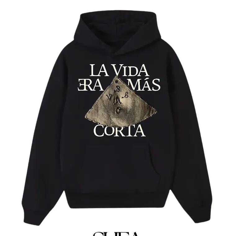 Hoodie LA VIDA ERA MAS CORTA POR ADELANTE  1