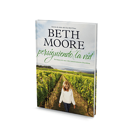 Persiguiendo la Vid - Beth Moore