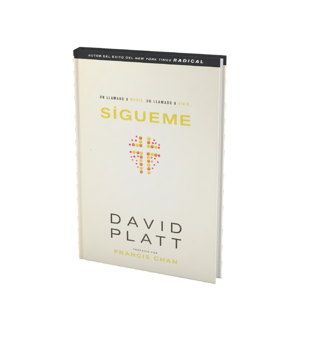Sígueme - David Platt