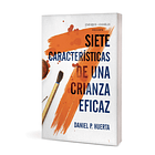 Siete elementos indispensables para la crianza de sus hijos 1