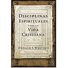 Disciplinas Espirituales Para la Vida Cristiana 2