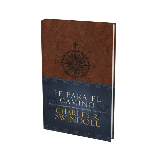 Fe para el camino: Meditaciones diarias para una confianza firme en Dios