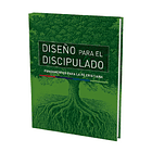 Diseño para el discipulado: Fundamentos para la fe Cristiana 1