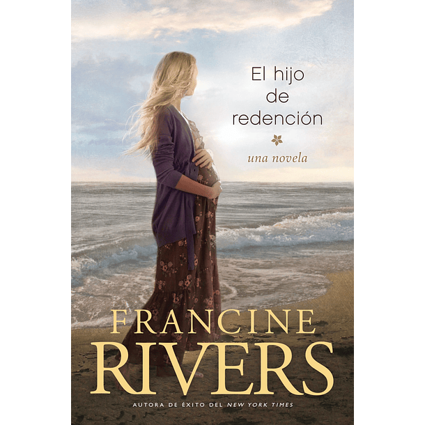 El hijo de Redención - Francine Rivers 2