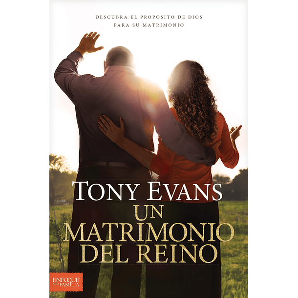 Un Matrimonio del Reino - Tony Evans 2