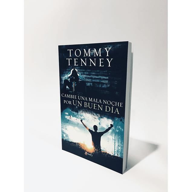 Cambie una mala noche por un buen día - Tommy Tenney