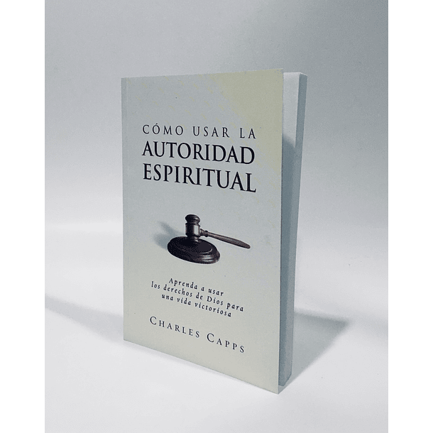 Como usar la autoridad espiritual - Charles Capps