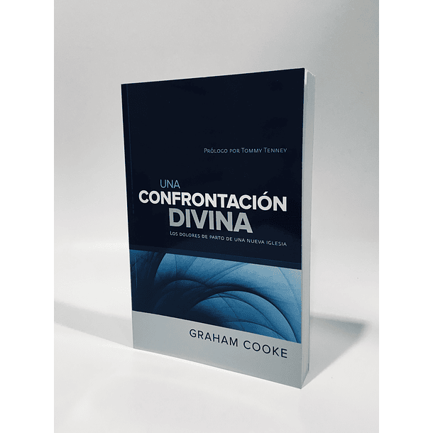 Una confrontación divina - Graham Cooke