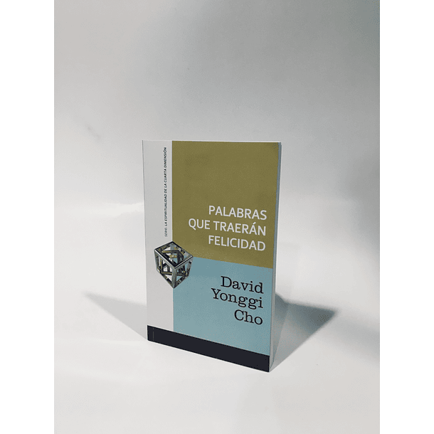 Palabras que traerán Felicidad - David Yonggi Cho